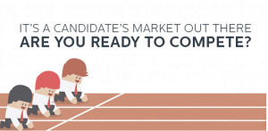 Hiring in a Tough Candidate’s Market