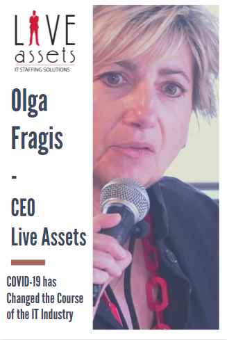 Olga Fragis - My experience with IT Experts during Covid-19 - Live Assets IT Staffing Solutions